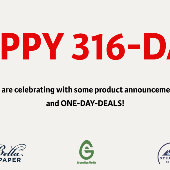 New Product Announcements – 316 Day 2021