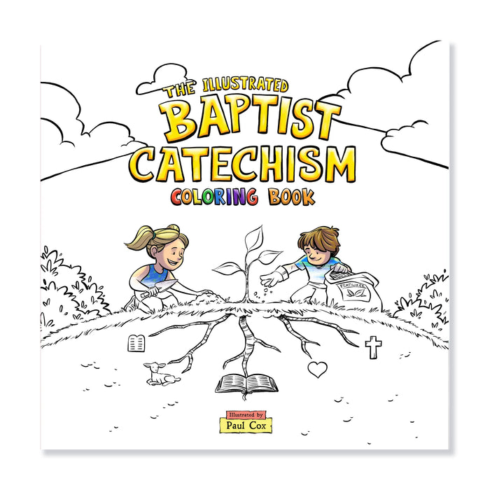 The Illustrated Baptist Catechism Coloring Book