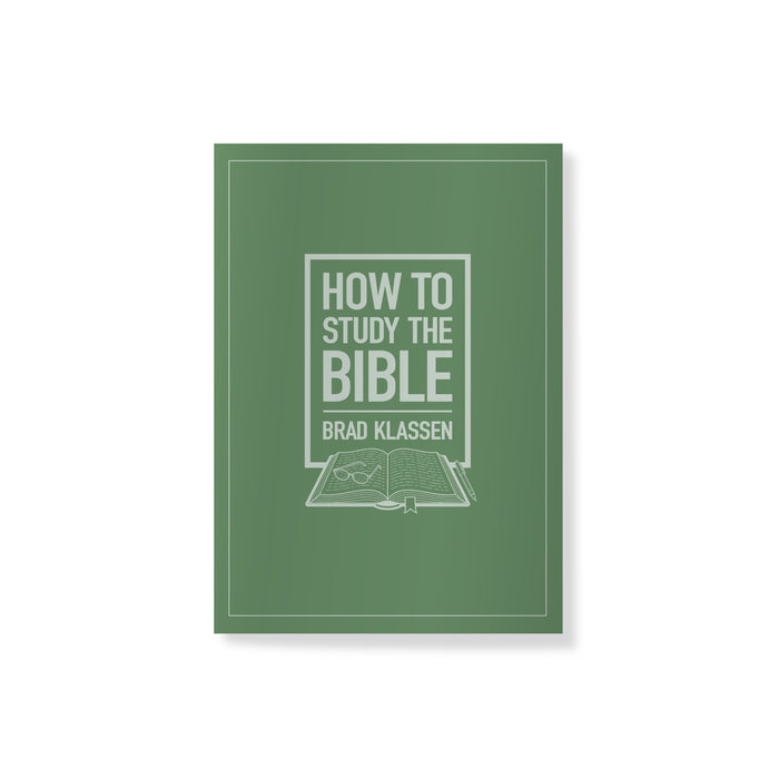 How To Study The Bible