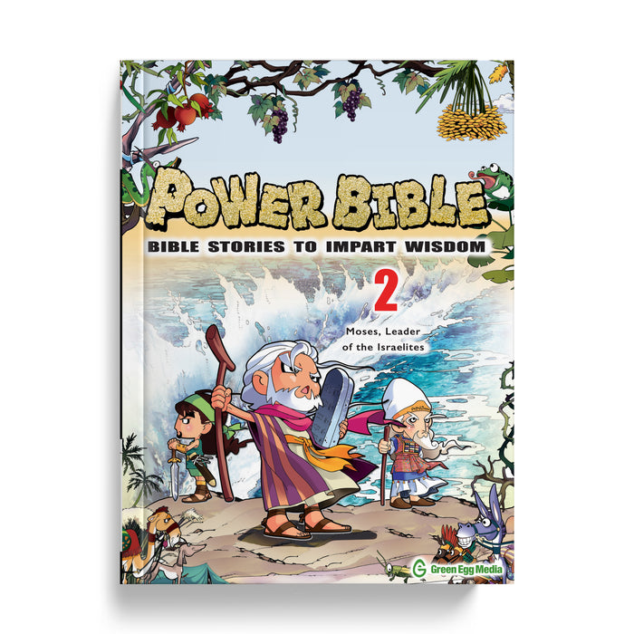 Power Bible 2: Moses, Leader of the Israelites