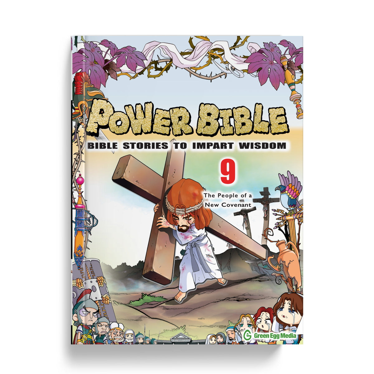 Power Bible 9: The People of a New Covenant — 316 Publishing
