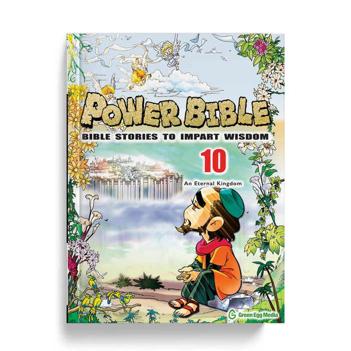 Power Bible 10: An Eternal Kingdom