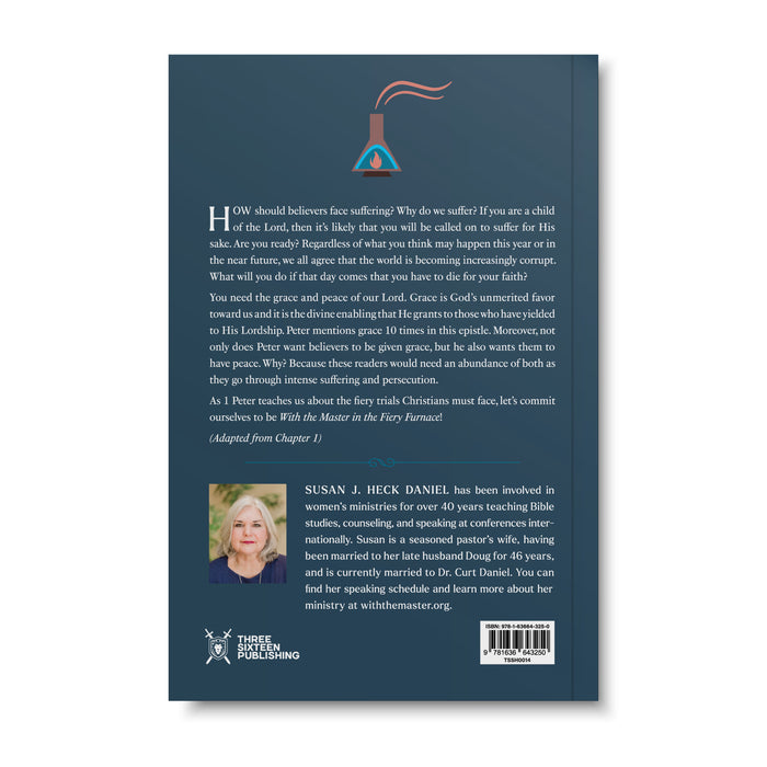 With the Master In the Fiery Furnace - 1 Peter