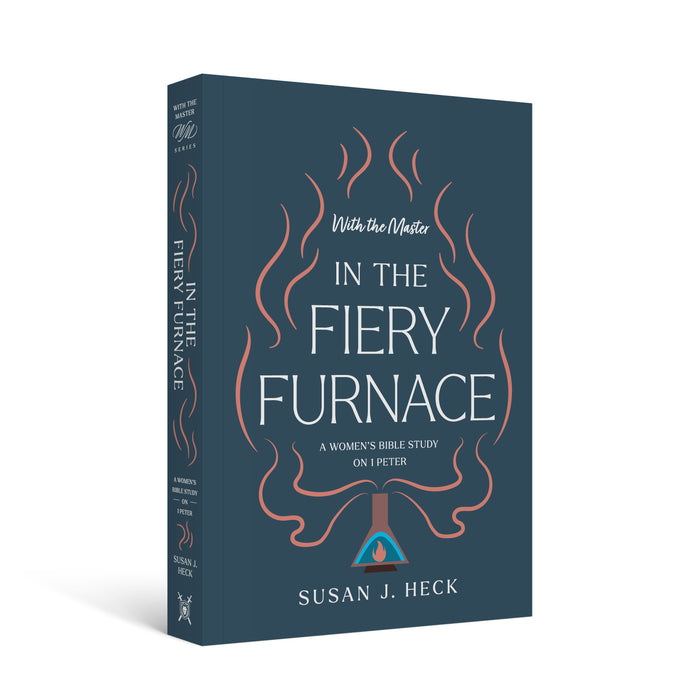 With the Master In the Fiery Furnace - 1 Peter