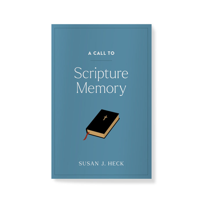 A Call to Scripture Memory