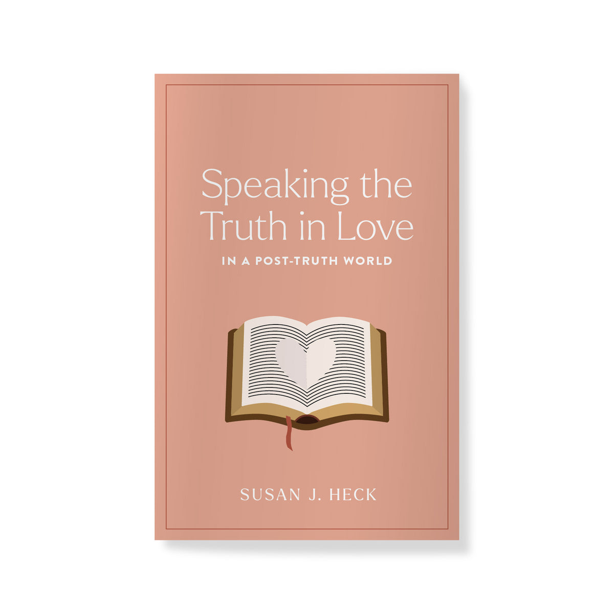 Speaking the Truth in Love in a Post-Truth World — 316 Publishing