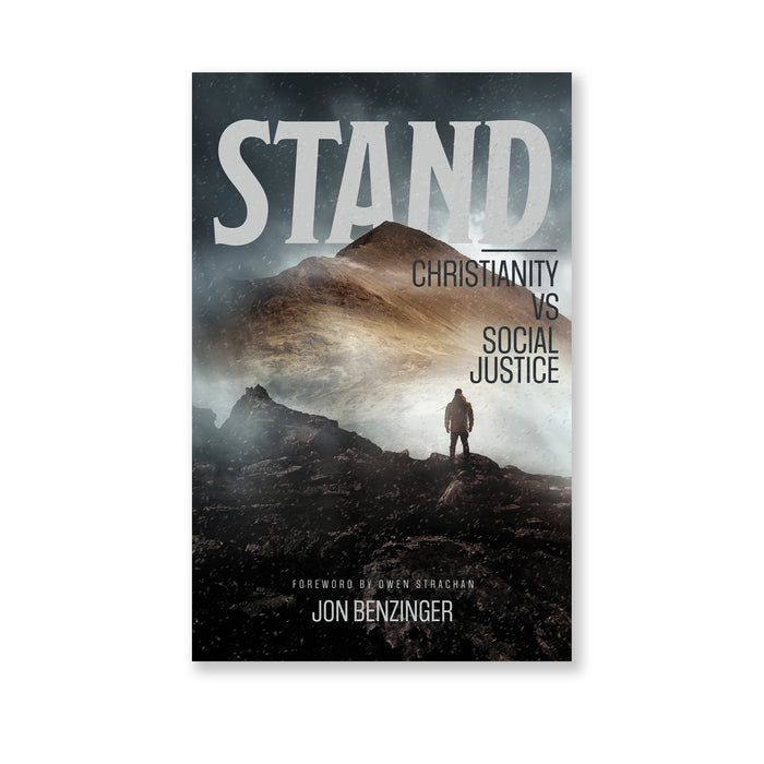 Stand: Christianity vs. Social Justice by Jon Benzinger