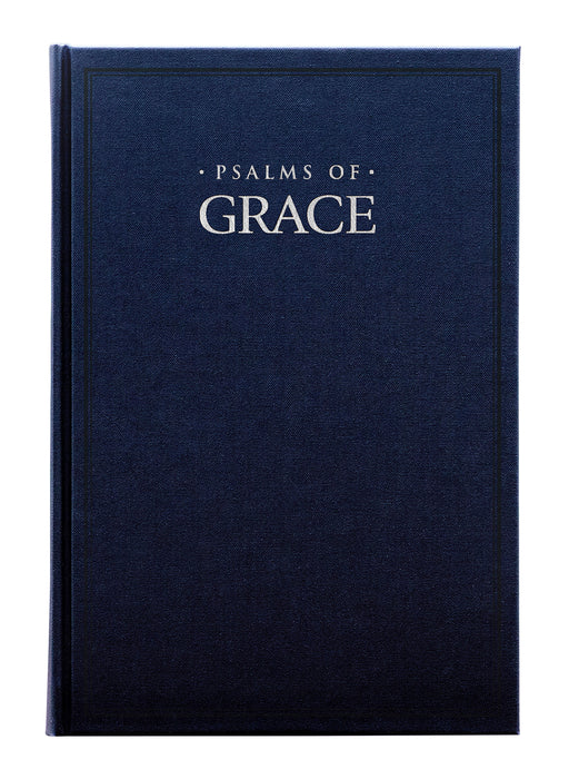 Psalms of Grace Psalter - Hardcover